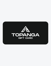 TOPANGA GIFT CARD
